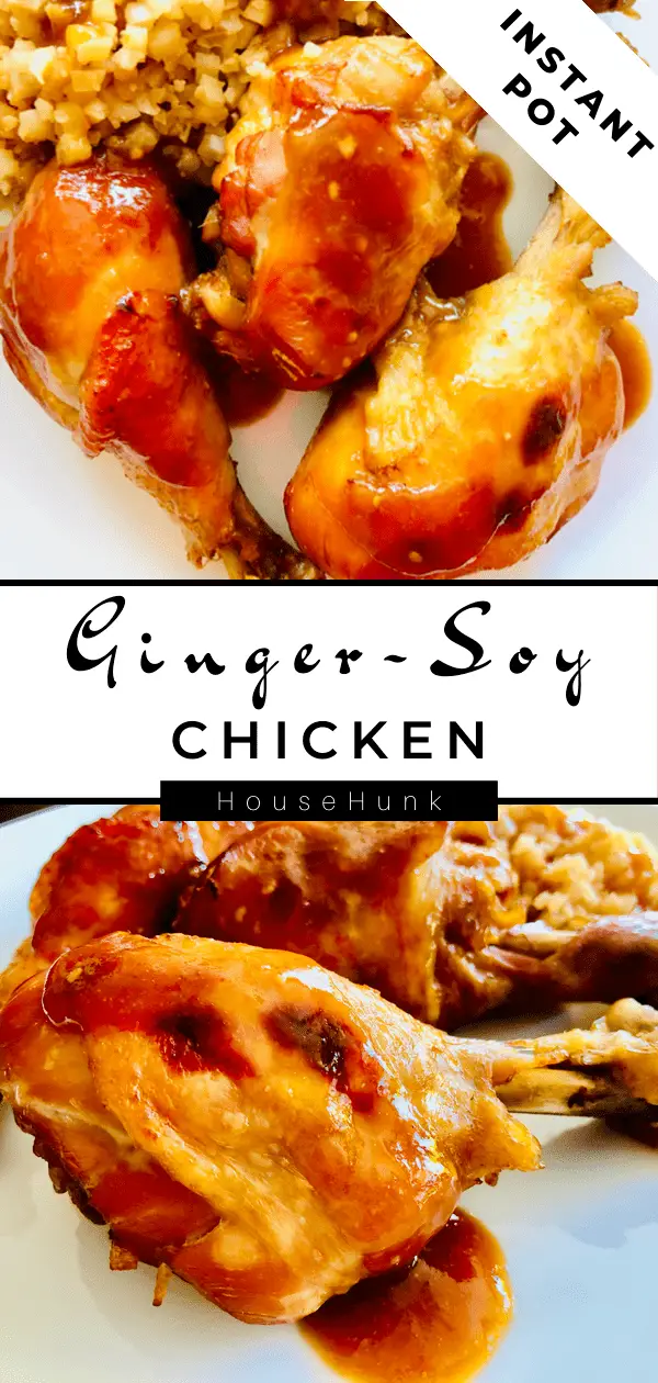 Instant Pot Ginger-Soy Chicken Pinterest Pin