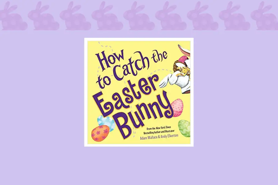 How to Catch the Easter Bunny Book Cover