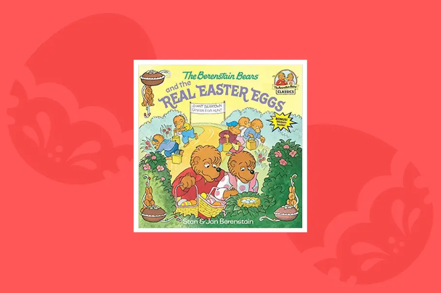 The Berenstain Bears and the Real Easter Eggs Book Cover