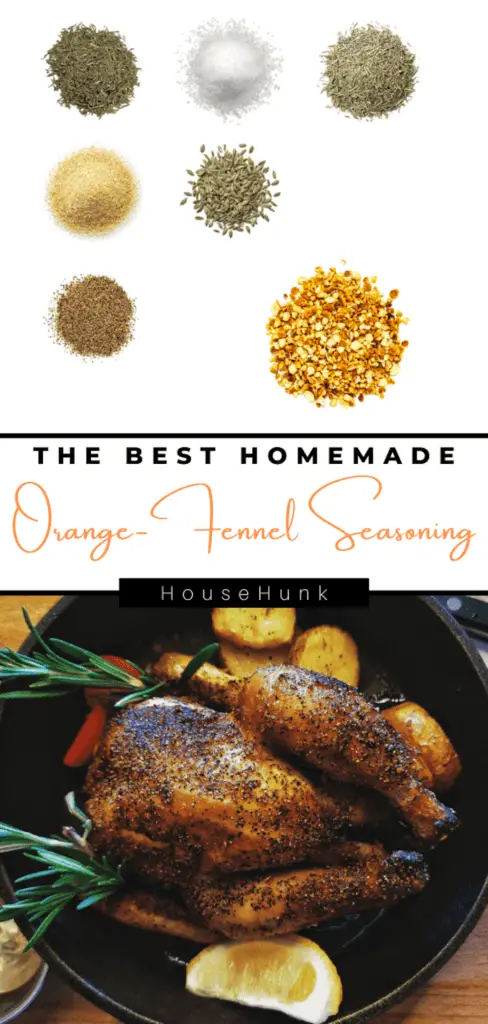 A collage of spices and herbs for making orange-fennel seasoning and a roasted chicken dish with lemon and vegetables. The text on the image promotes HouseHunk, a website for home cooking.