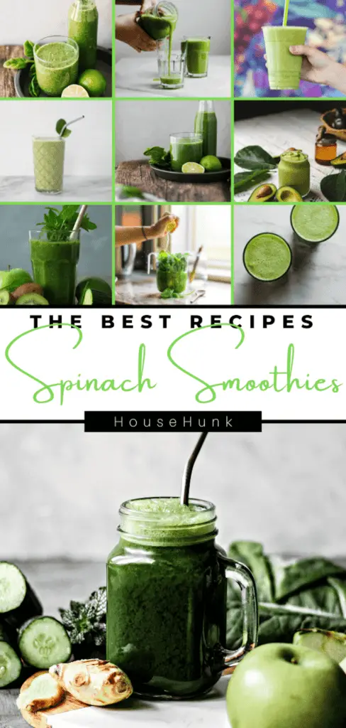 A collage of images showcasing different spinach smoothie recipes in glasses and jars with different ingredients and a text that reads “The 5 Best Recipes Spinach Smoothies HouseHunk” on a white background.