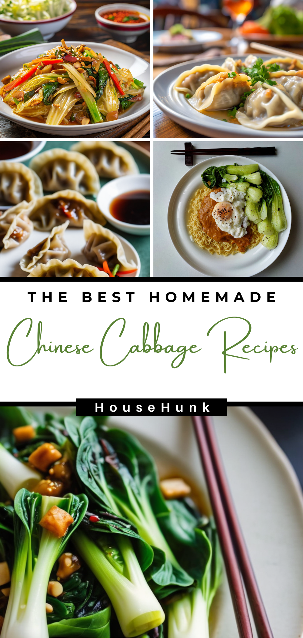 Bok Choy, Napa, and Beyond 10 Chinese Cabbage Recipes House Hunk