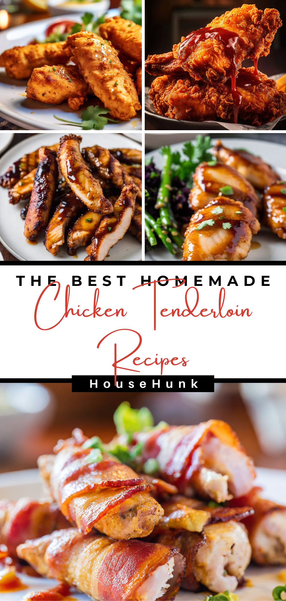 26 Chicken Tenderloin Recipes to Savor - House Hunk
