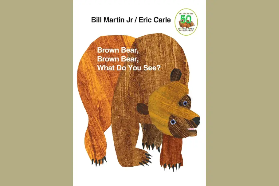 Brown Bear, Brown Bear, What Do You See-